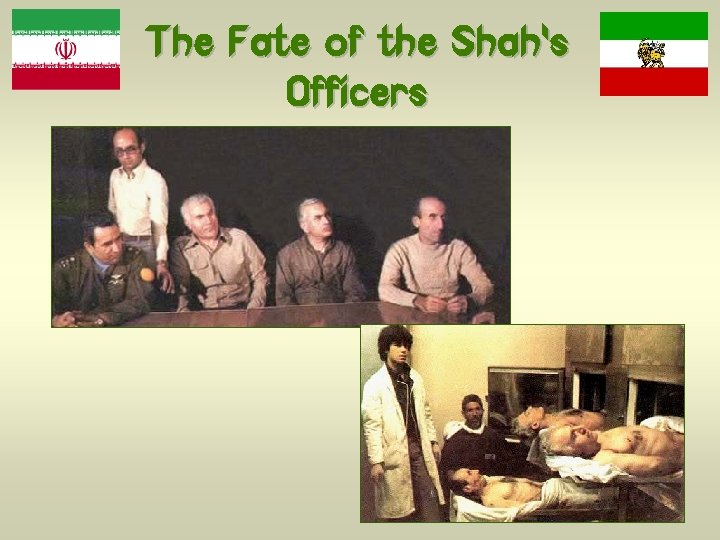 The Fate of the Shah’s Officers 