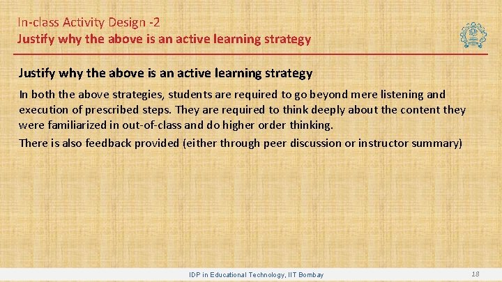 In-class Activity Design -2 Justify why the above is an active learning strategy In