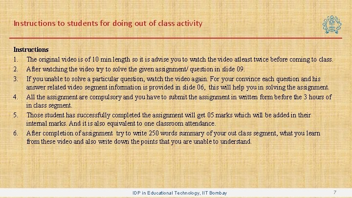 Instructions to students for doing out of class activity Instructions 1. The original video