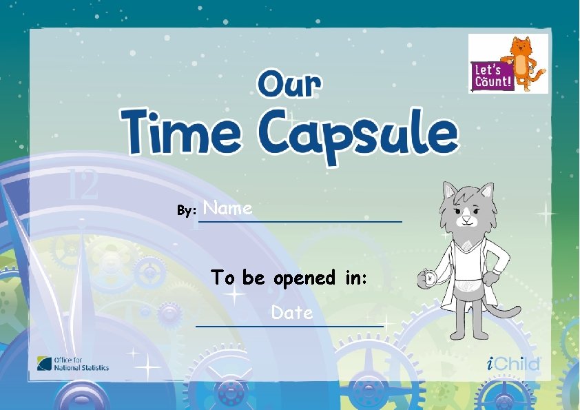 By: Name To be opened in: Date 