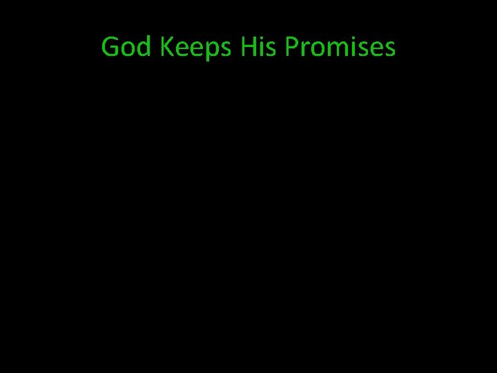 God Keeps His Promises 