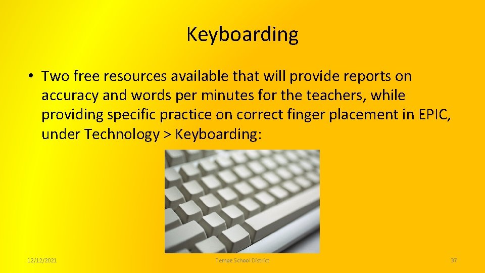 Keyboarding • Two free resources available that will provide reports on accuracy and words