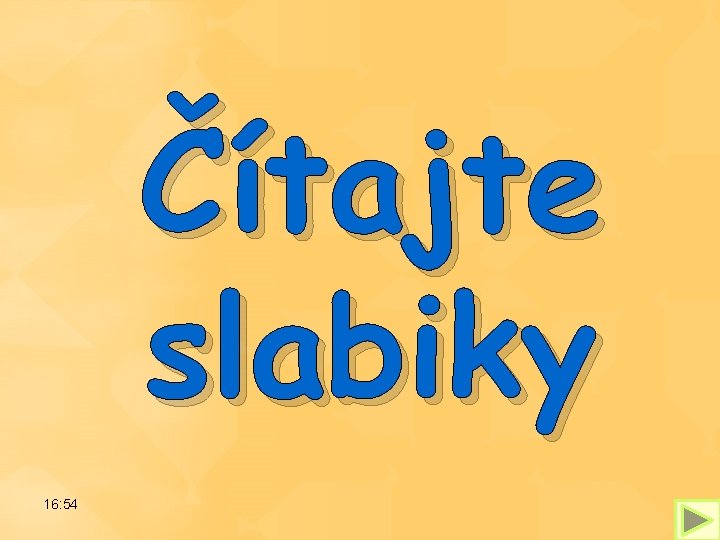 Čítajte slabiky 16: 54 