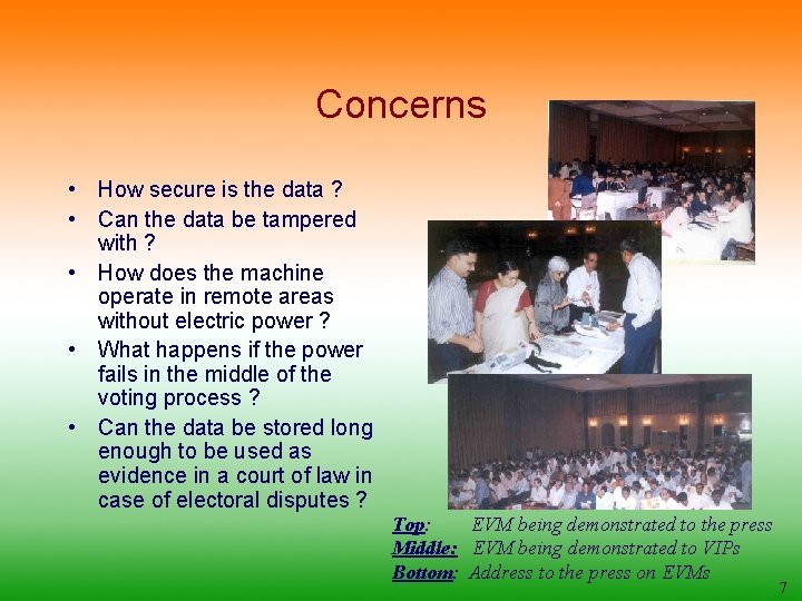 Concerns • How secure is the data ? • Can the data be tampered