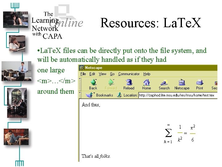 Resources: La. Te. X • La. Te. X files can be directly put onto