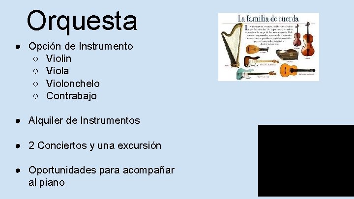 Orquesta ● Opción de Instrumento ○ Violin ○ Viola ○ Violonchelo ○ Contrabajo ●