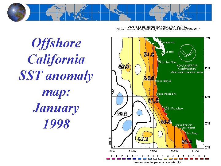 Offshore California SST anomaly map: January 1998 Offshore California SST anomaly map: January 1998