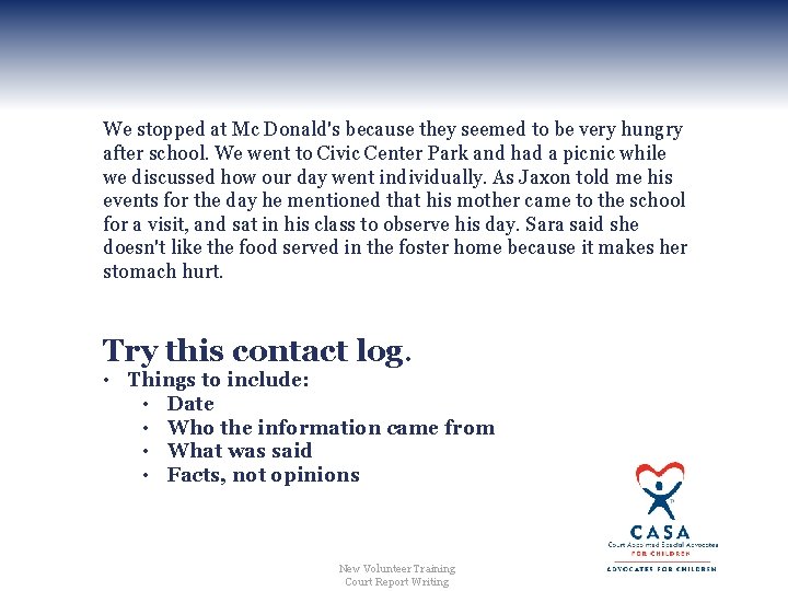 We stopped at Mc Donald's because they seemed to be very hungry after school.