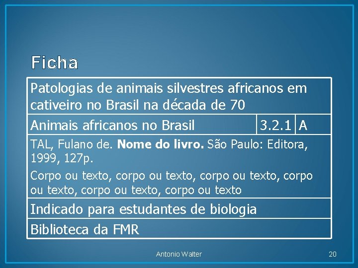 Ficha Patologias de animais silvestres africanos em cativeiro no Brasil na década de 70