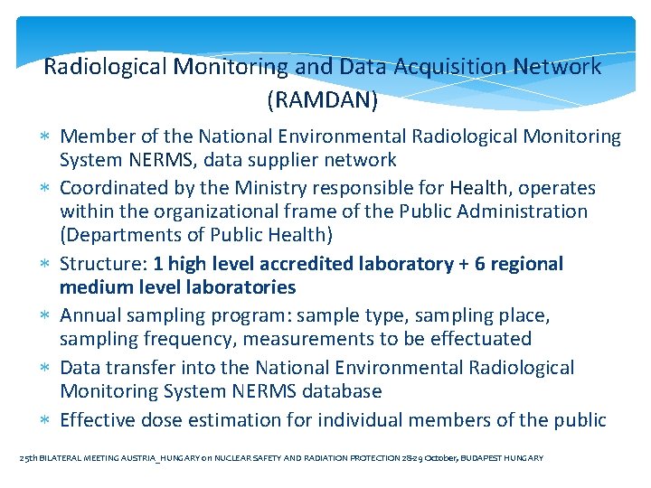 Radiological Monitoring and Data Acquisition Network (RAMDAN) Member of the National Environmental Radiological Monitoring