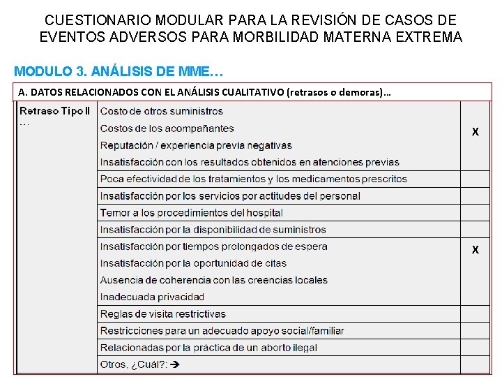 CUESTIONARIO MODULAR PARA LA REVISIÓN DE CASOS DE EVENTOS ADVERSOS PARA MORBILIDAD MATERNA EXTREMA