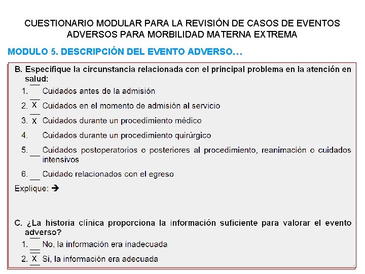 CUESTIONARIO MODULAR PARA LA REVISIÓN DE CASOS DE EVENTOS ADVERSOS PARA MORBILIDAD MATERNA EXTREMA