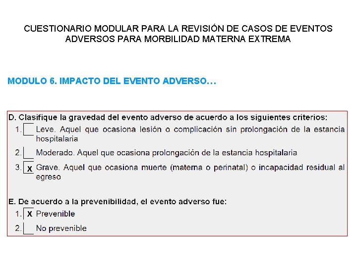 CUESTIONARIO MODULAR PARA LA REVISIÓN DE CASOS DE EVENTOS ADVERSOS PARA MORBILIDAD MATERNA EXTREMA