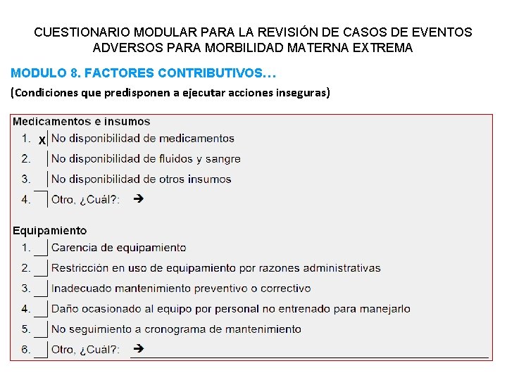 CUESTIONARIO MODULAR PARA LA REVISIÓN DE CASOS DE EVENTOS ADVERSOS PARA MORBILIDAD MATERNA EXTREMA