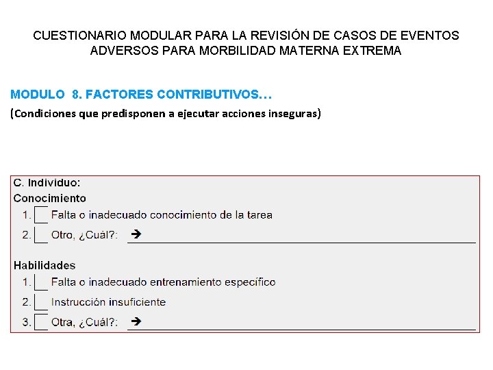 CUESTIONARIO MODULAR PARA LA REVISIÓN DE CASOS DE EVENTOS ADVERSOS PARA MORBILIDAD MATERNA EXTREMA