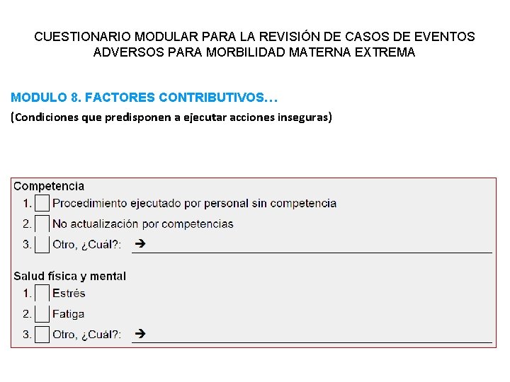 CUESTIONARIO MODULAR PARA LA REVISIÓN DE CASOS DE EVENTOS ADVERSOS PARA MORBILIDAD MATERNA EXTREMA