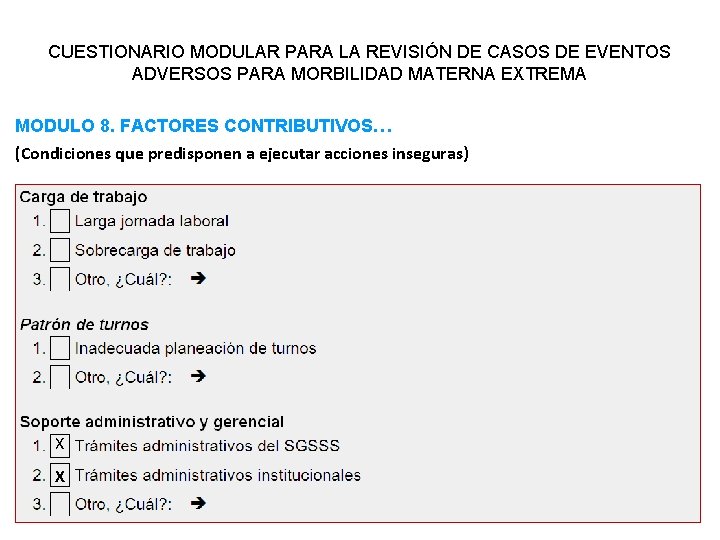 CUESTIONARIO MODULAR PARA LA REVISIÓN DE CASOS DE EVENTOS ADVERSOS PARA MORBILIDAD MATERNA EXTREMA