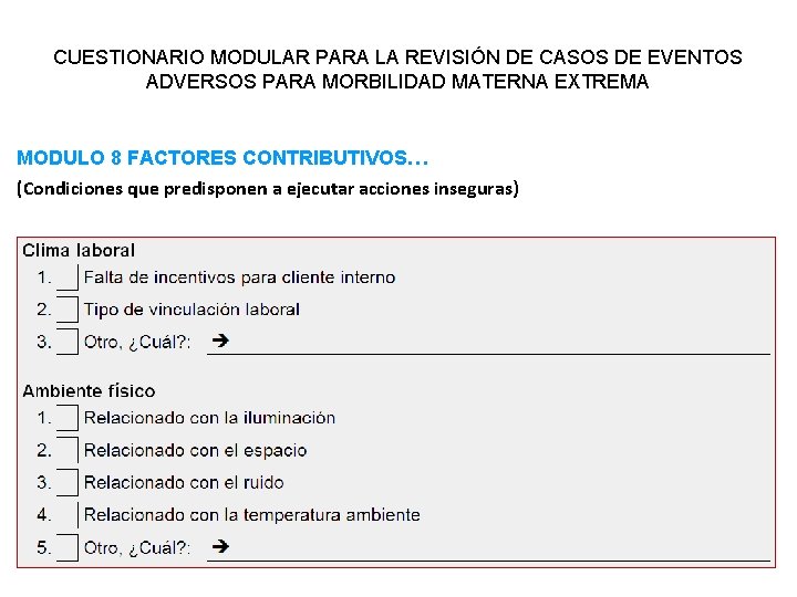 CUESTIONARIO MODULAR PARA LA REVISIÓN DE CASOS DE EVENTOS ADVERSOS PARA MORBILIDAD MATERNA EXTREMA