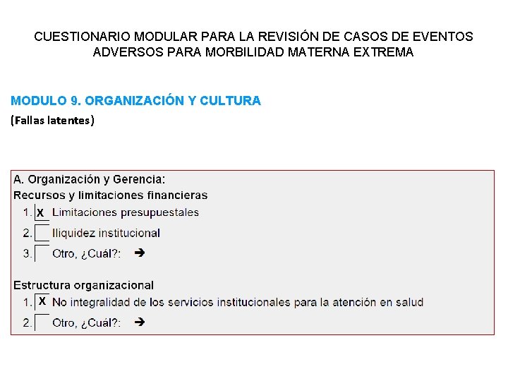 CUESTIONARIO MODULAR PARA LA REVISIÓN DE CASOS DE EVENTOS ADVERSOS PARA MORBILIDAD MATERNA EXTREMA