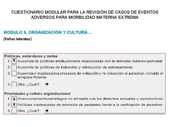 CUESTIONARIO MODULAR PARA LA REVISIÓN DE CASOS DE EVENTOS ADVERSOS PARA MORBILIDAD MATERNA EXTREMA