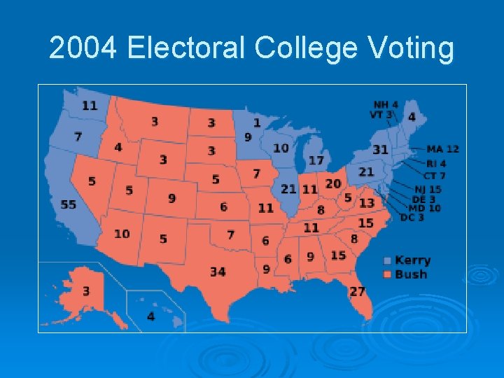 2004 Electoral College Voting 