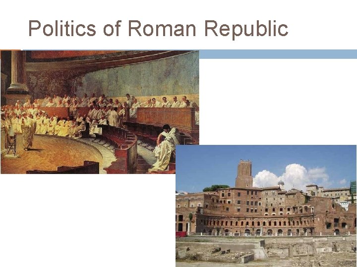 Politics of Roman Republic 