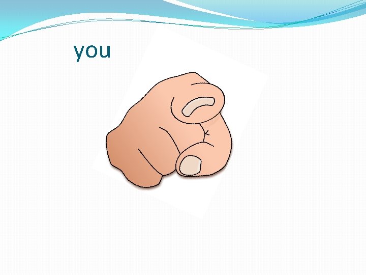 you 