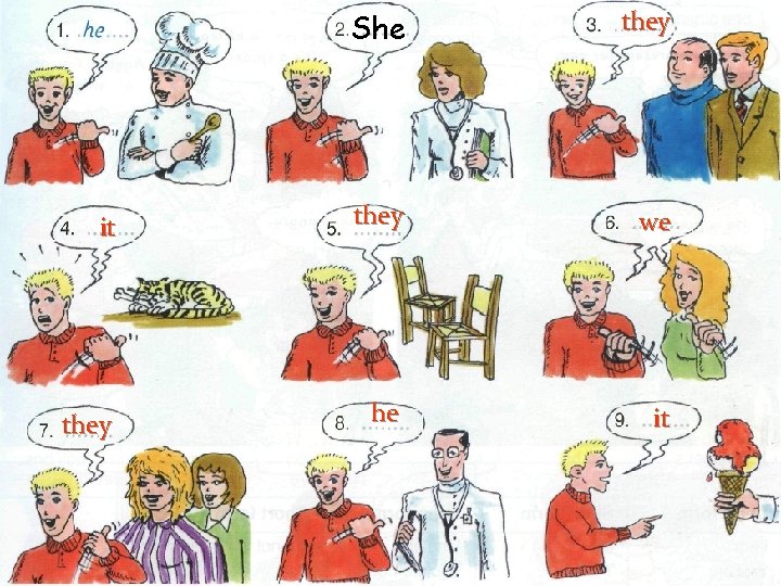 She they it they we they he it she �gtrem 