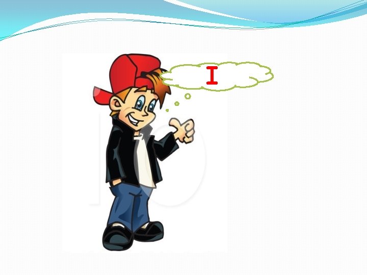 I 