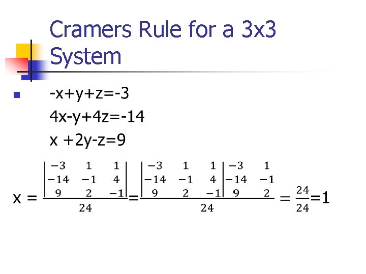 Cramers Rule for a 3 x 3 System n 