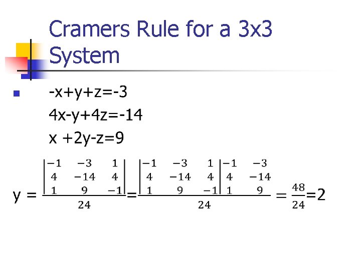 Cramers Rule for a 3 x 3 System n 