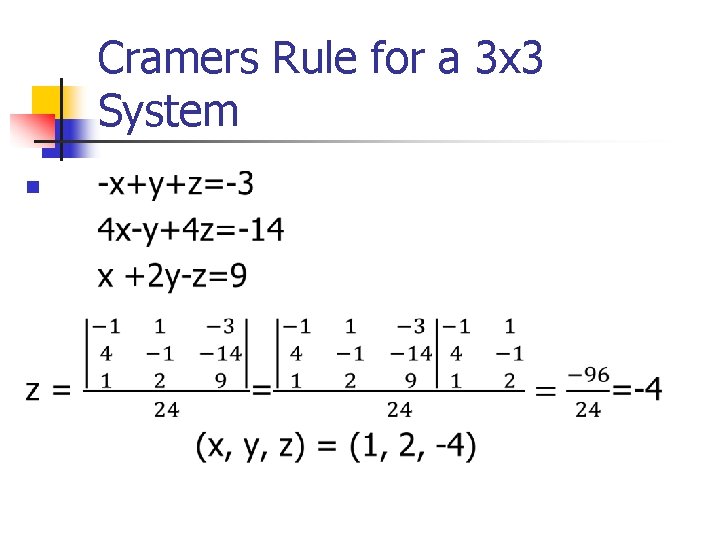 Cramers Rule for a 3 x 3 System n 