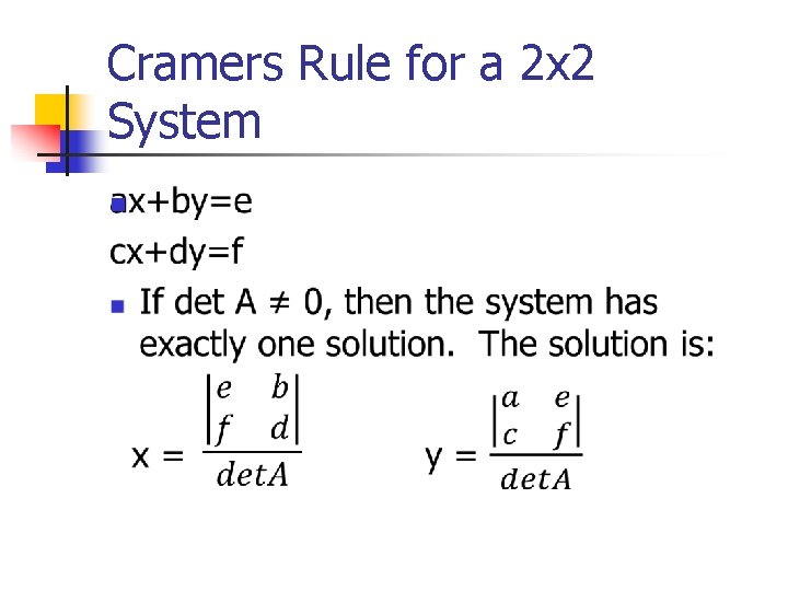 Cramers Rule for a 2 x 2 System n 