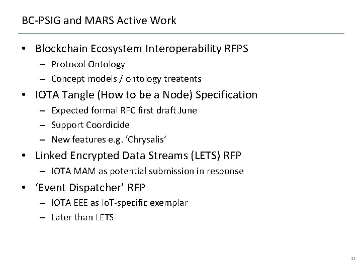 BC-PSIG and MARS Active Work • Blockchain Ecosystem Interoperability RFPS – Protocol Ontology –