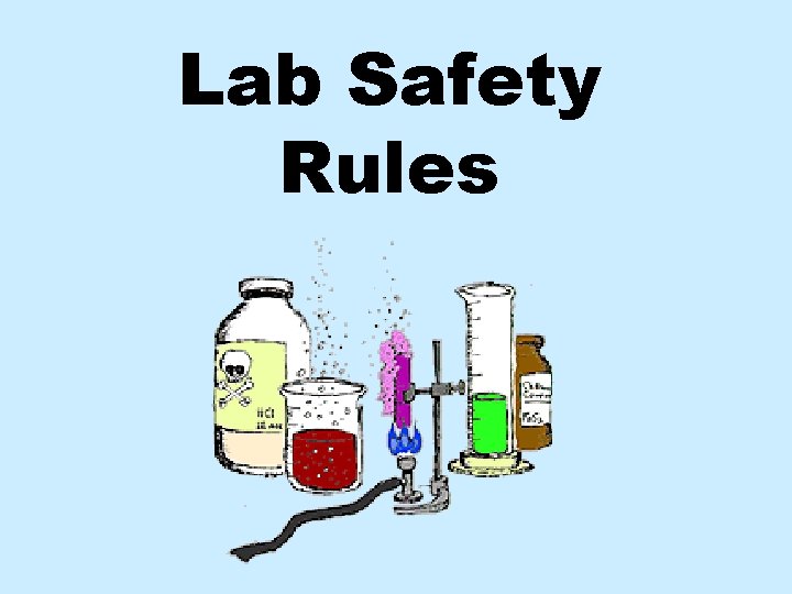 Lab Safety Rules 