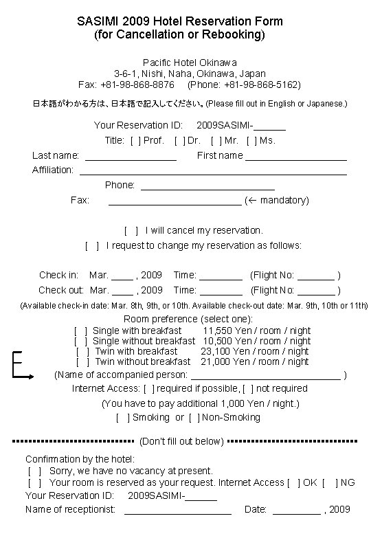 SASIMI 2009 Hotel Reservation Form (for Cancellation or Rebooking) Pacific Hotel Okinawa 3 -6