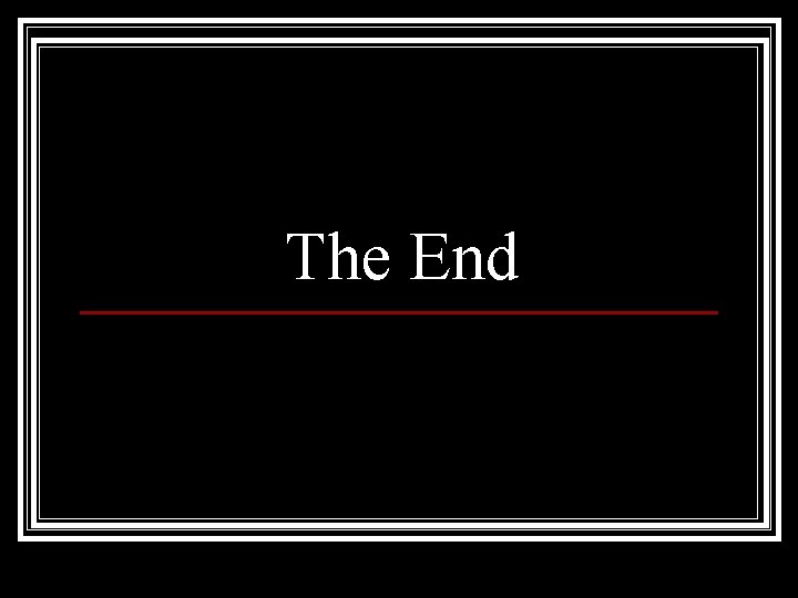 The End 