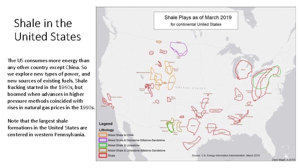 Shale in the United States The US consumes more energy than any other country