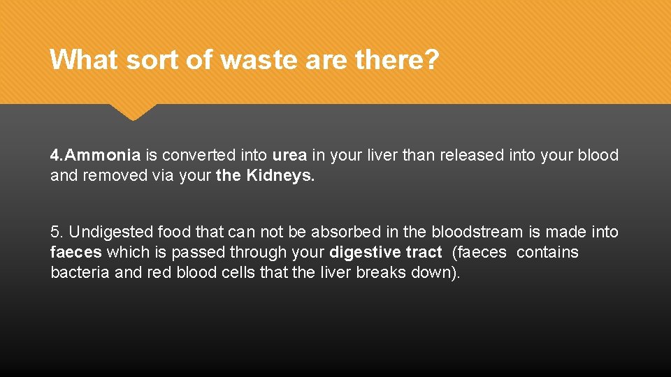 What sort of waste are there? 4. Ammonia is converted into urea in your