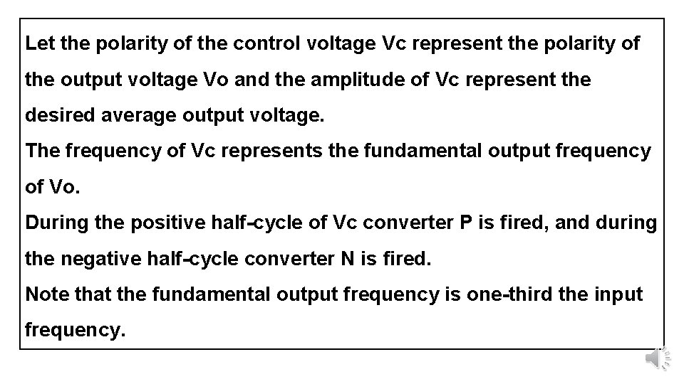 Let the polarity of the control voltage Vc represent the polarity of the output