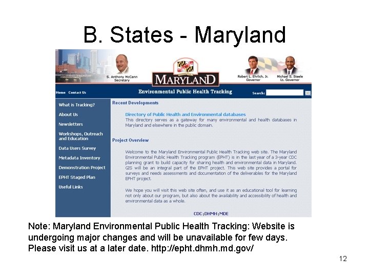 B. States - Maryland Note: Maryland Environmental Public Health Tracking: Website is undergoing major