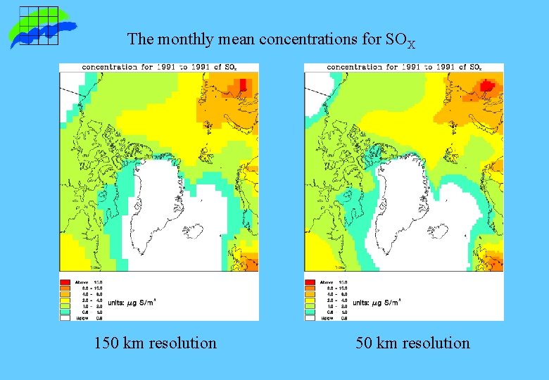 The monthly mean concentrations for SOX 150 km resolution The monthly mean concentrations for SOX 150 km resolution