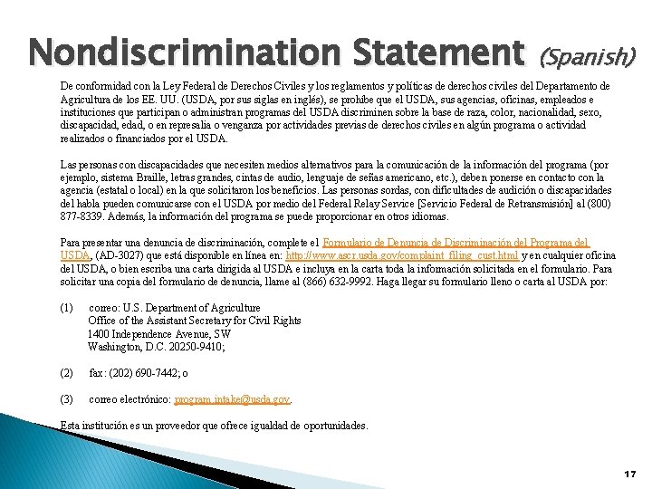 Nondiscrimination Statement (Spanish) De conformidad con la Ley Federal de Derechos Civiles y los