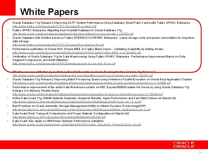 White Papers • • • Oracle Database 11 g Release 2 Improving OLTP System