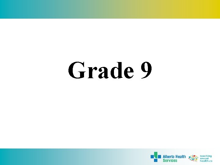 Grade 9 