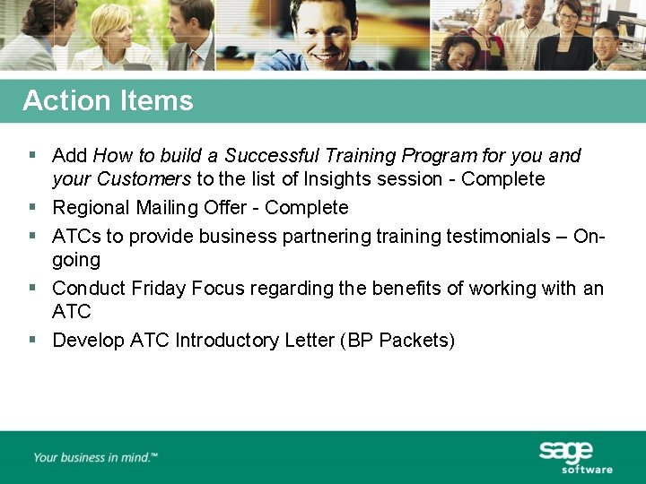 Action Items § Add How to build a Successful Training Program for you and