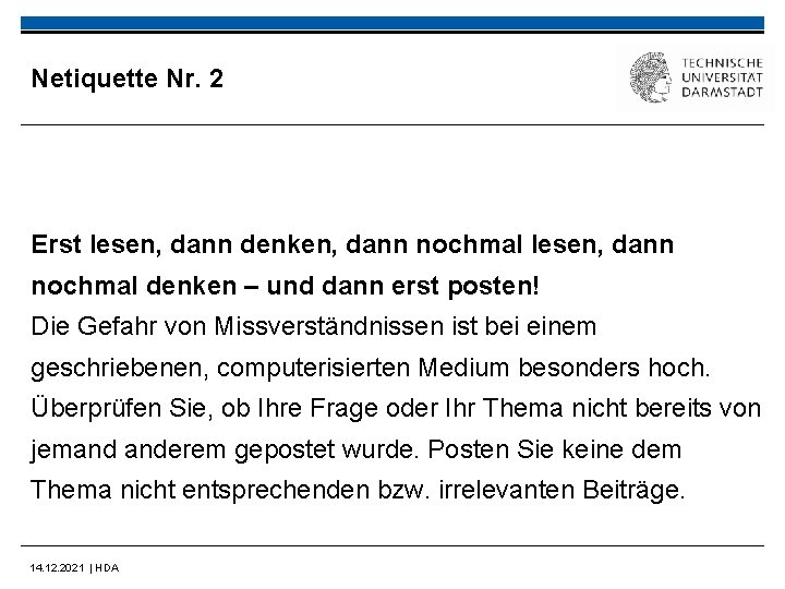 Netiquette Nr. 2 Erst lesen, dann denken, dann nochmal lesen, dann nochmal denken –