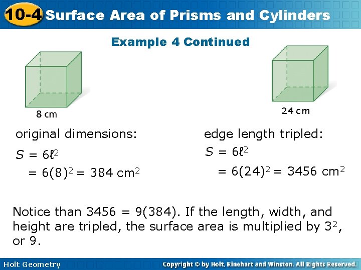 10 -4 Surface Area of Prisms and Cylinders Example 4 Continued 24 cm original