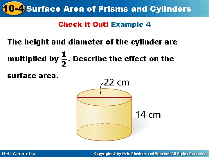 10 -4 Surface Area of Prisms and Cylinders Check It Out! Example 4 The