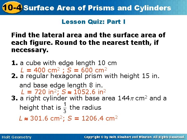 10 -4 Surface Area of Prisms and Cylinders Lesson Quiz: Part I Find the